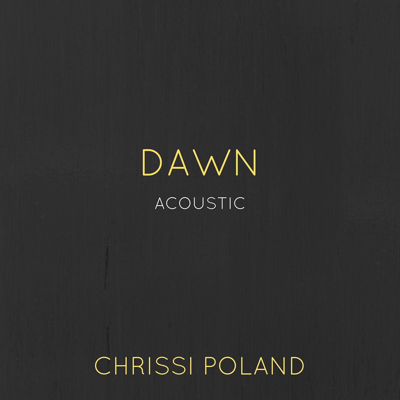 Постер альбома Dawn (Acoustic)