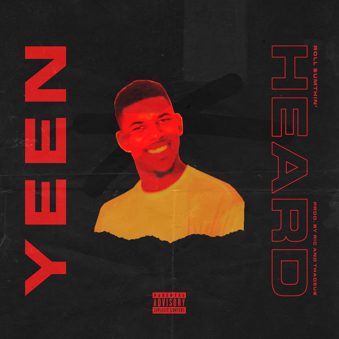 Roll Sumthin' - Yeen Heard