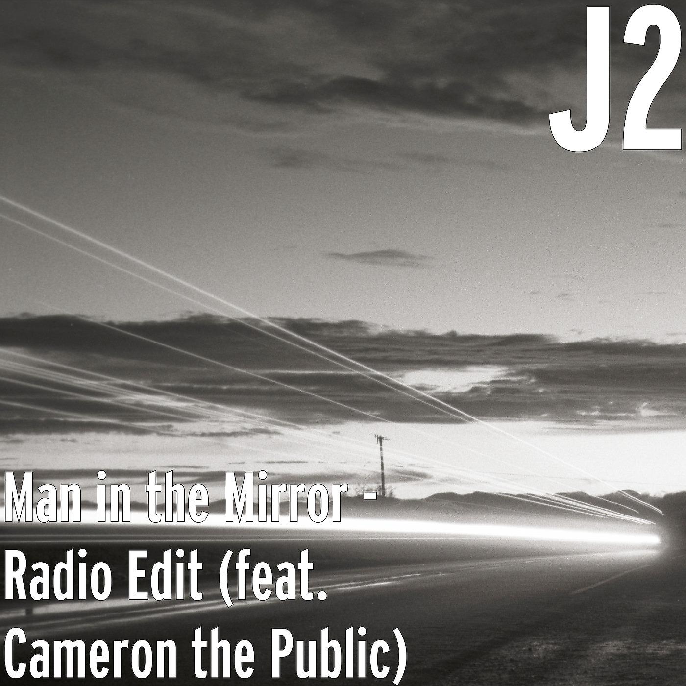 Постер альбома Man in the Mirror (Radio Edit) [feat. Cameron the Public]