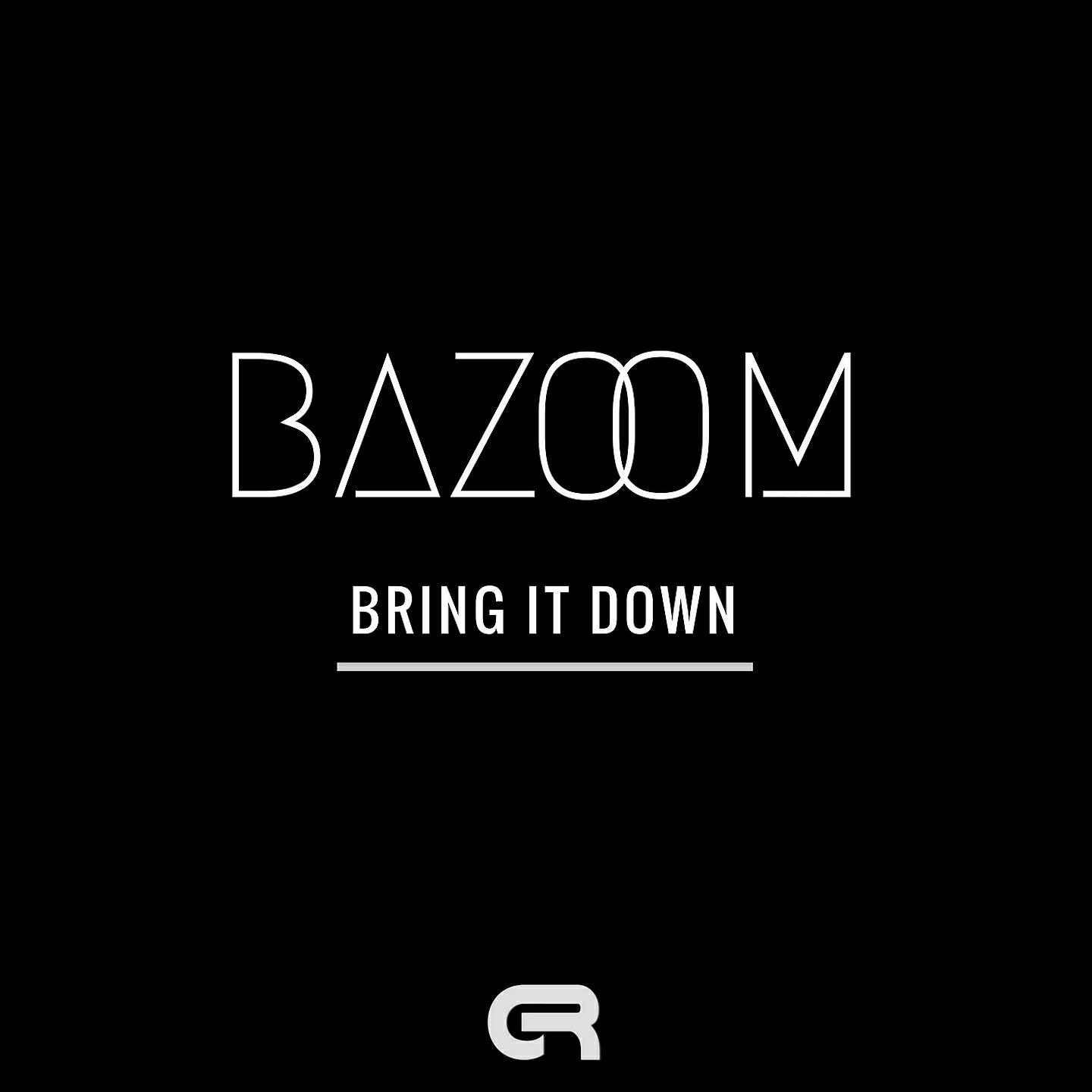 Bazoom - Bring It Down (Lineki & 2Touch Streamix)