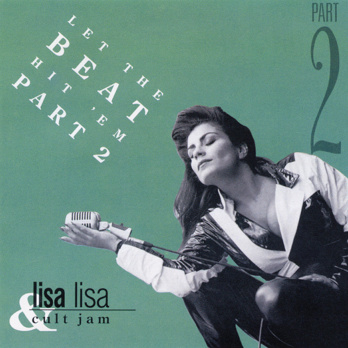 Lisa Lisa & Cult Jam - Let The Beat Hit 'Em Part 2 (L L With Love R C Mix)