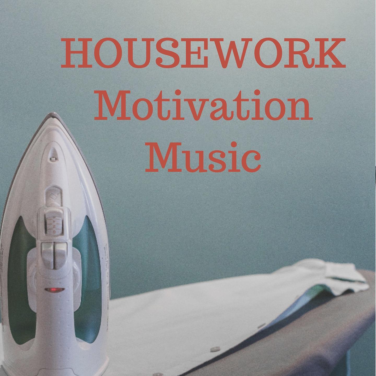 Постер альбома Housework Motivation Music