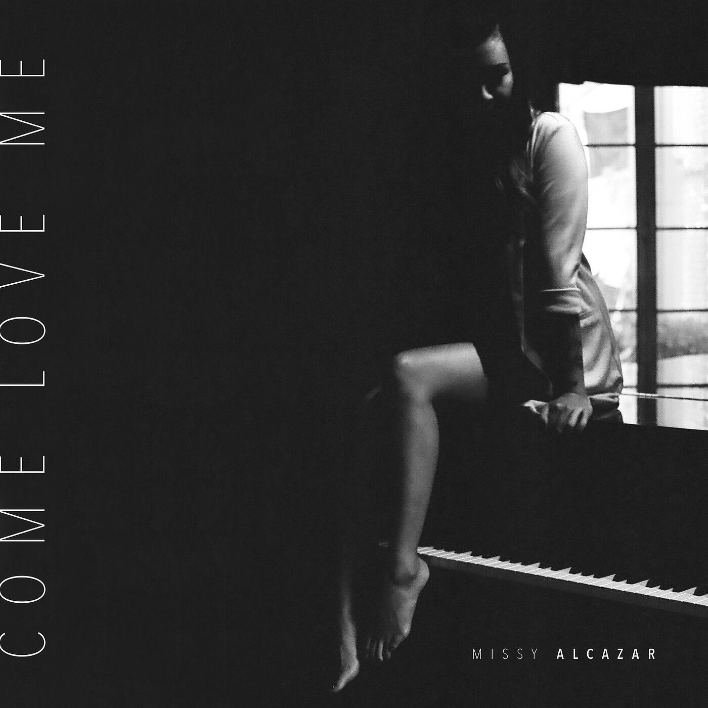 Missy Alcazar - Come Love Me