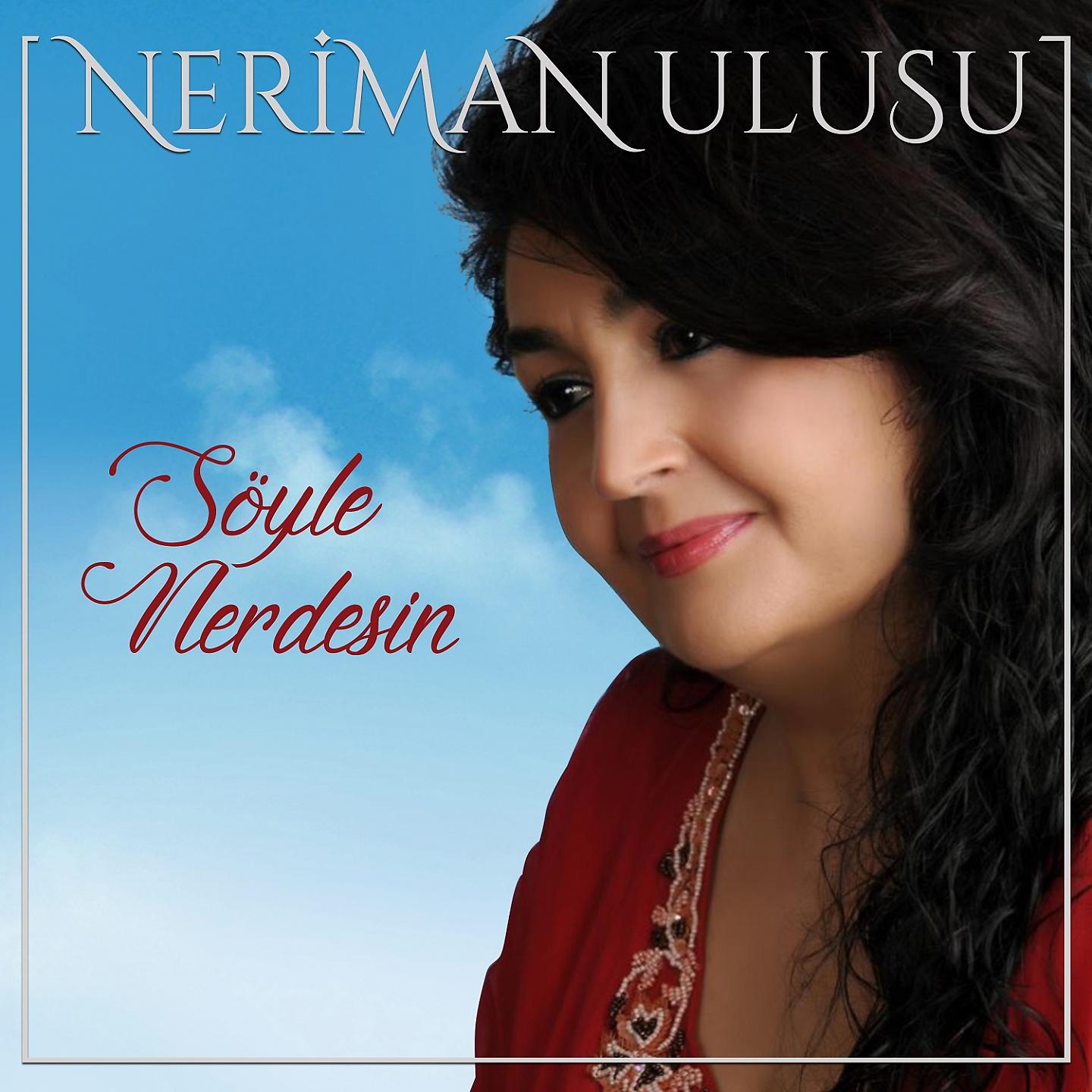 Постер альбома Söyle Nerdesin