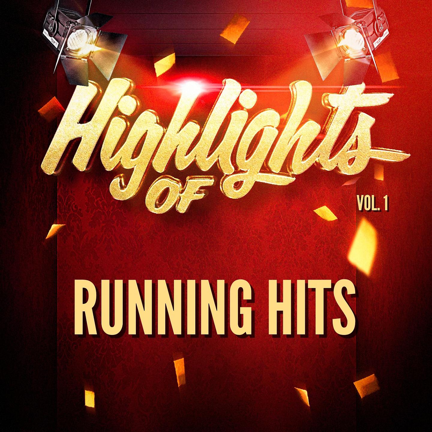 Постер альбома Highlights of Running Hits, Vol. 1