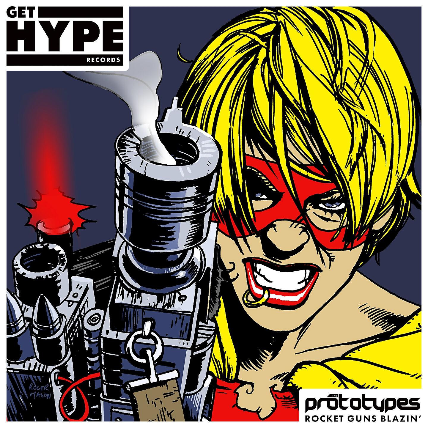 The Prototypes - Rocket Guns Blazin'