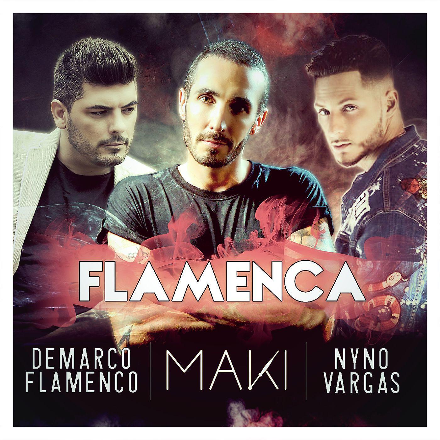 Постер альбома Flamenca (feat. Nyno Vargas & Demarco Flamenco)