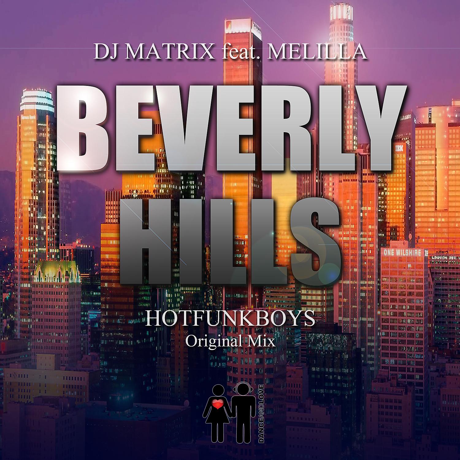 Постер альбома Beverly Hills (feat. Melilla) [Hot Funk Boys]