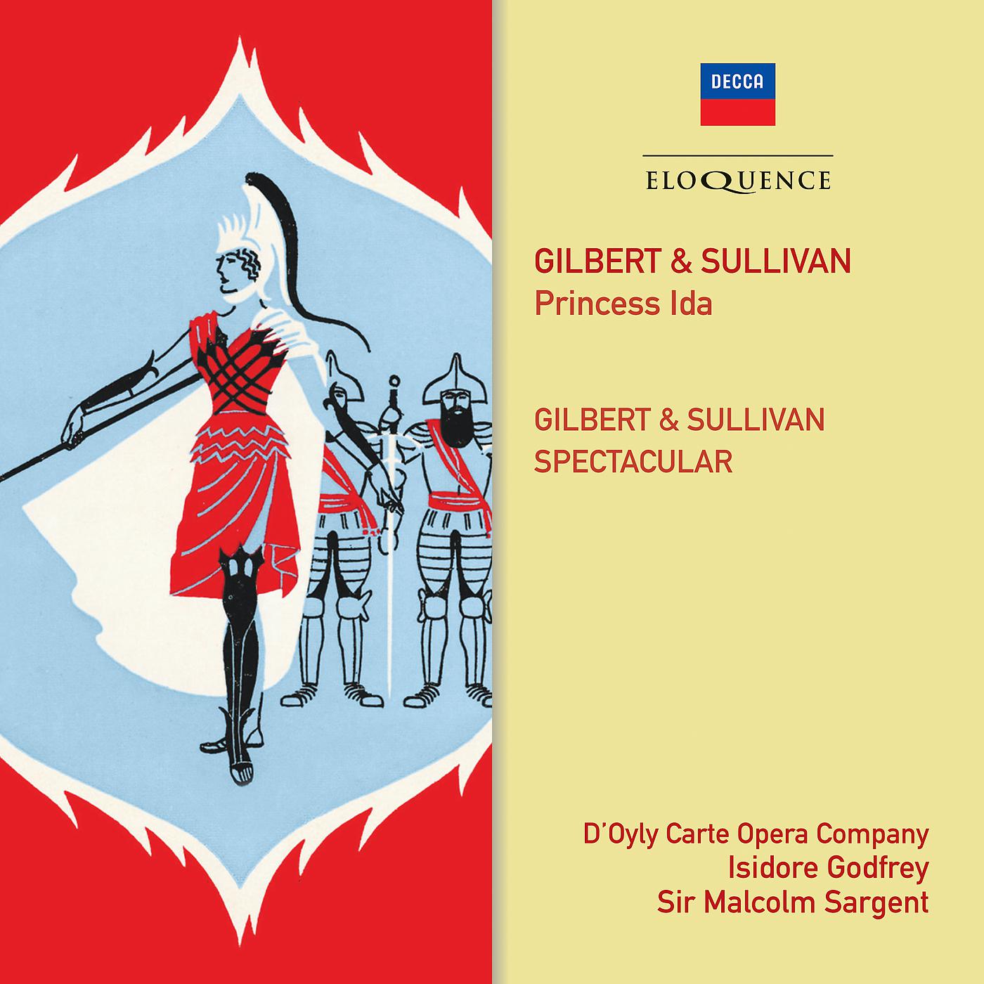 Постер альбома Gilbert & Sullivan: Princess Ida; Gilbert & Sullivan Spectacular