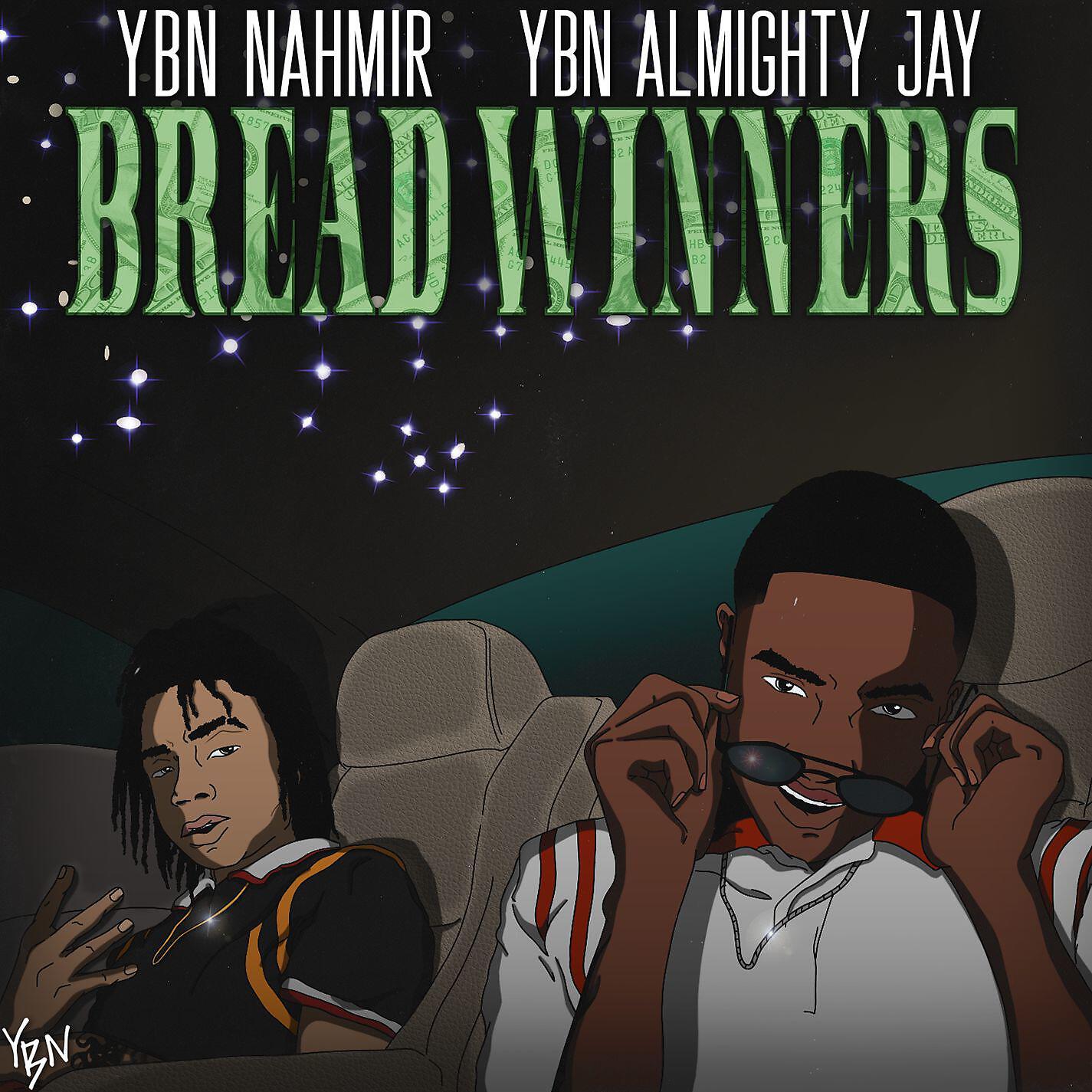 YBN (Young Boss N*ggas) - Bread Winners