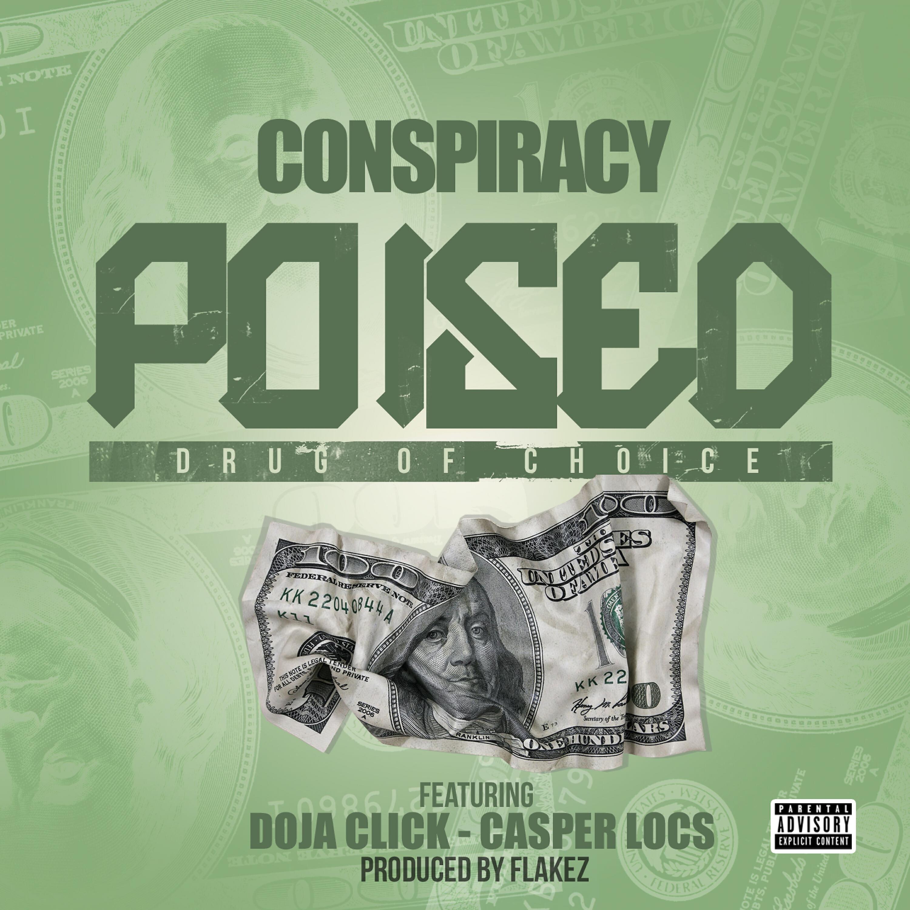 Conspiracy - Poised (feat. Doja Click & Casper Locs)