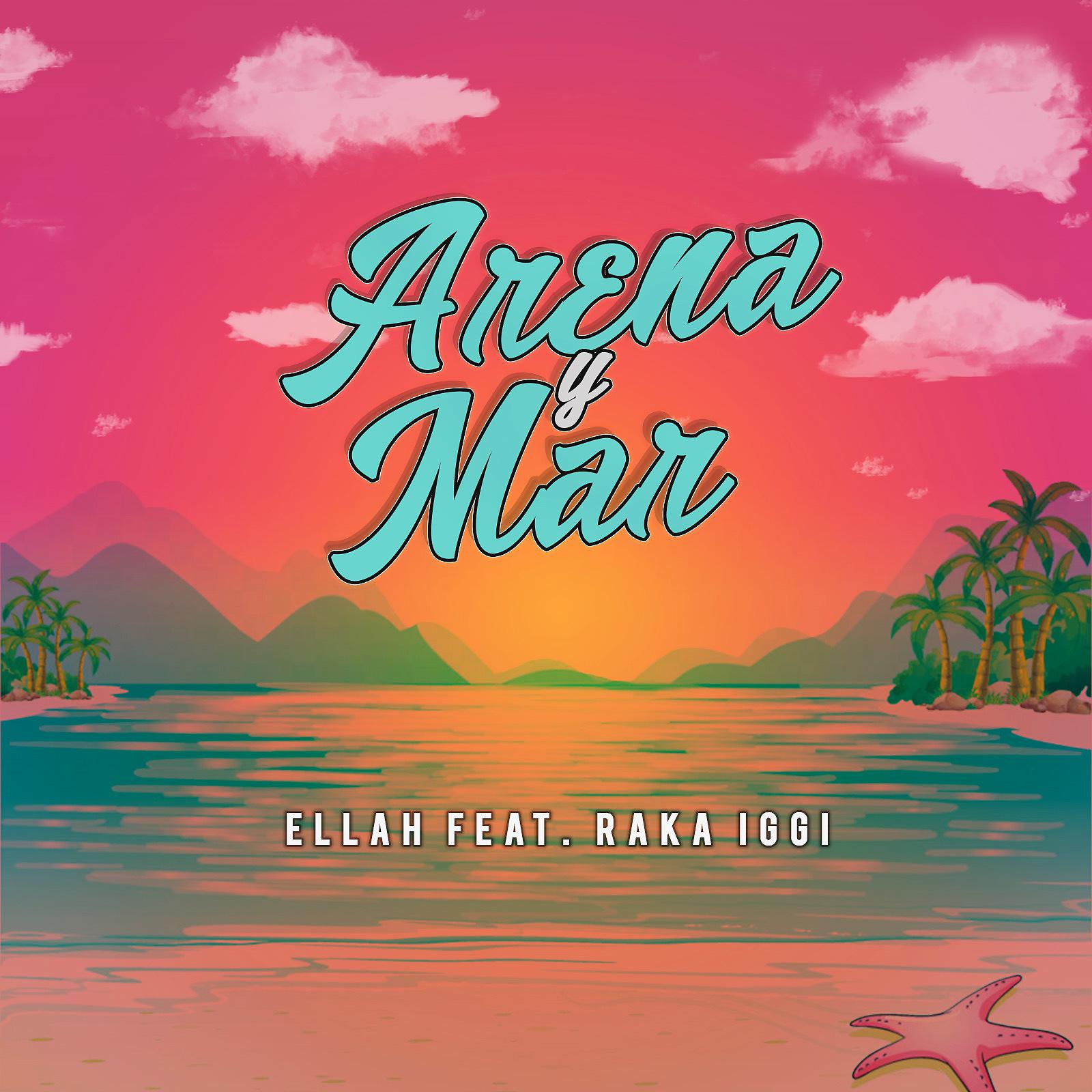 Постер альбома Arena y Mar (feat. Raka Iggi)