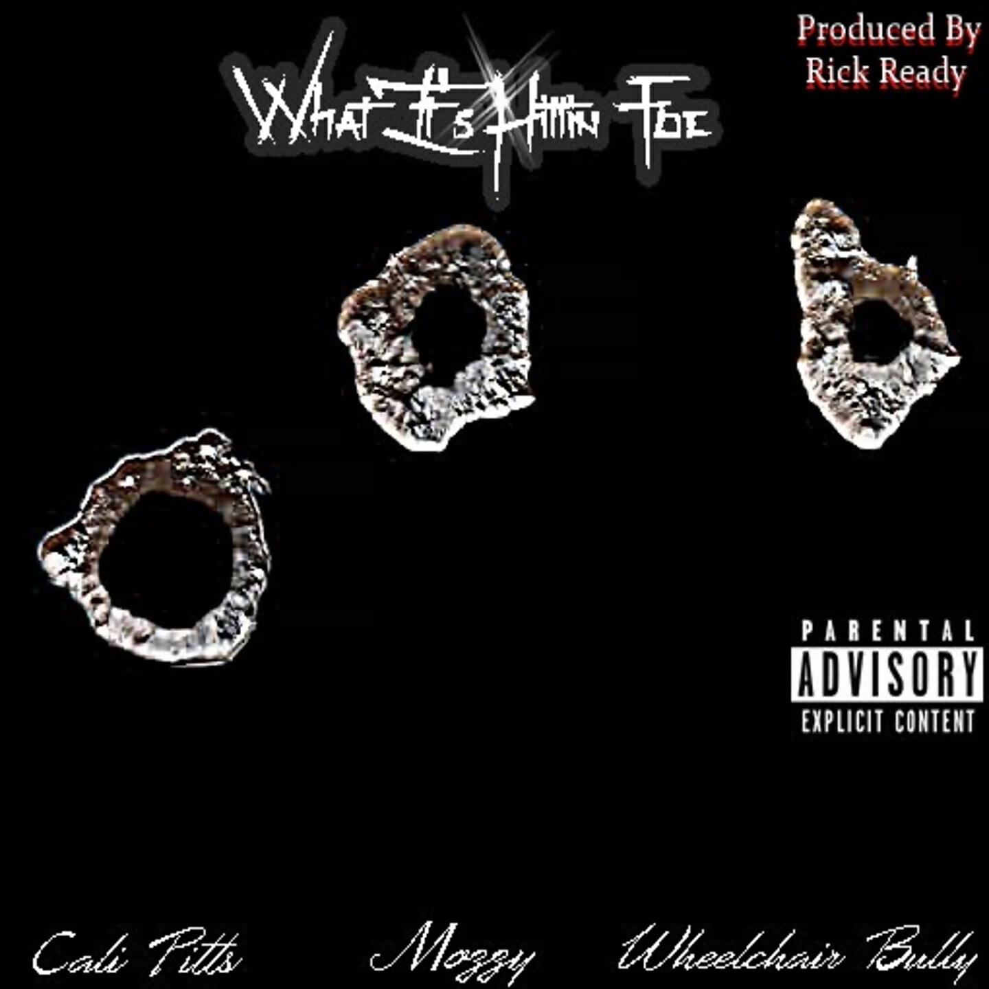 Cali Pitts - What It's Hittin Foe