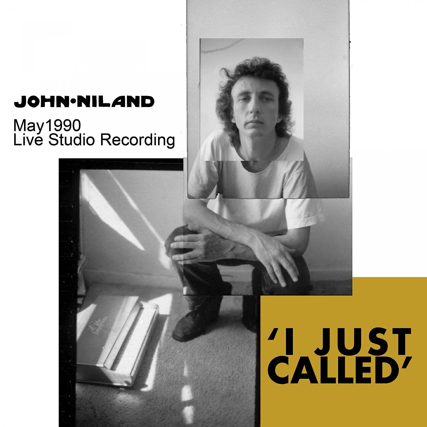 John Niland - Tuesday Closed Monday