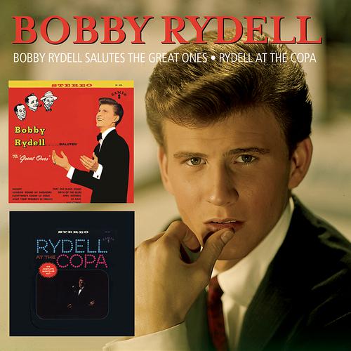Постер альбома Bobby Rydell Salutes The Great Ones/Rydell At The Copa