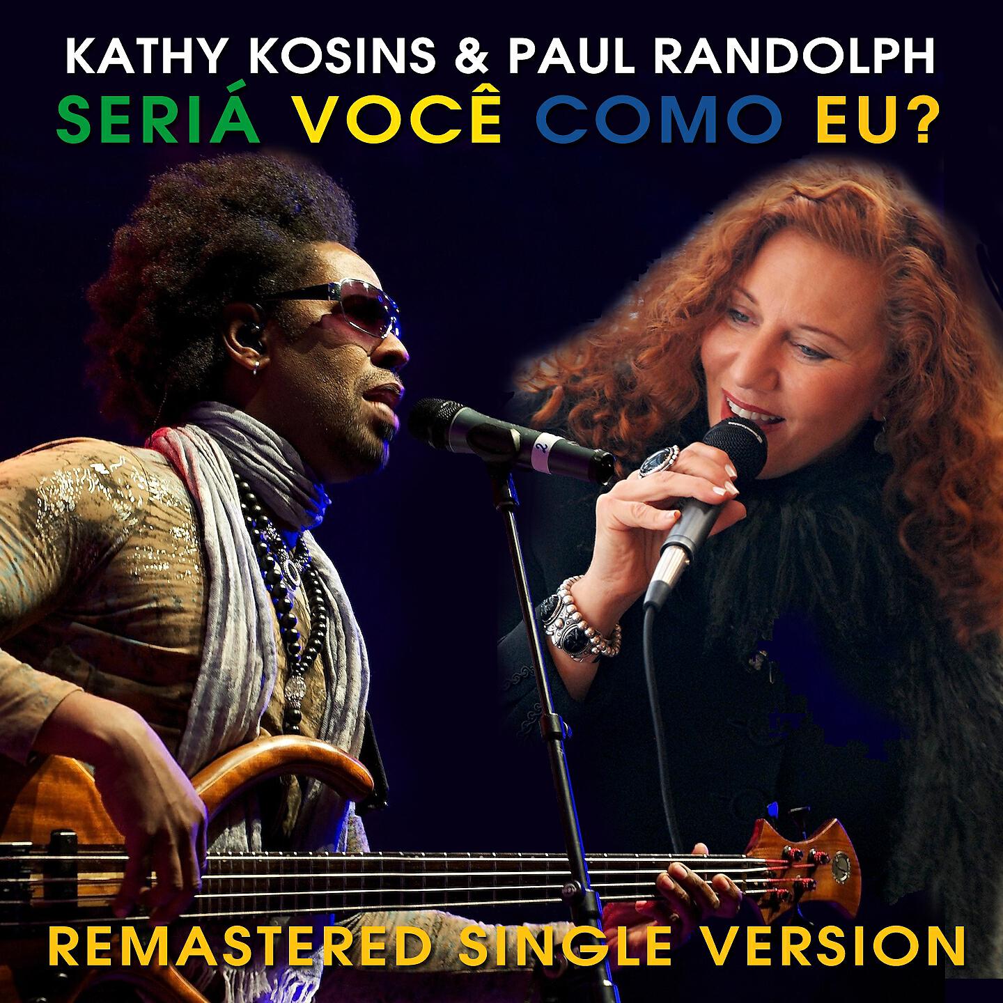 Kathy Kosins - Seriá Você Como Eu (Remastered)