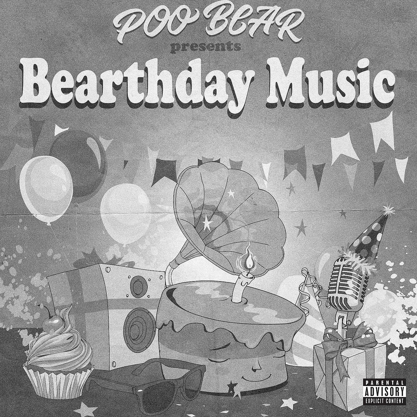 Постер альбома Poo Bear Presents: Bearthday Music