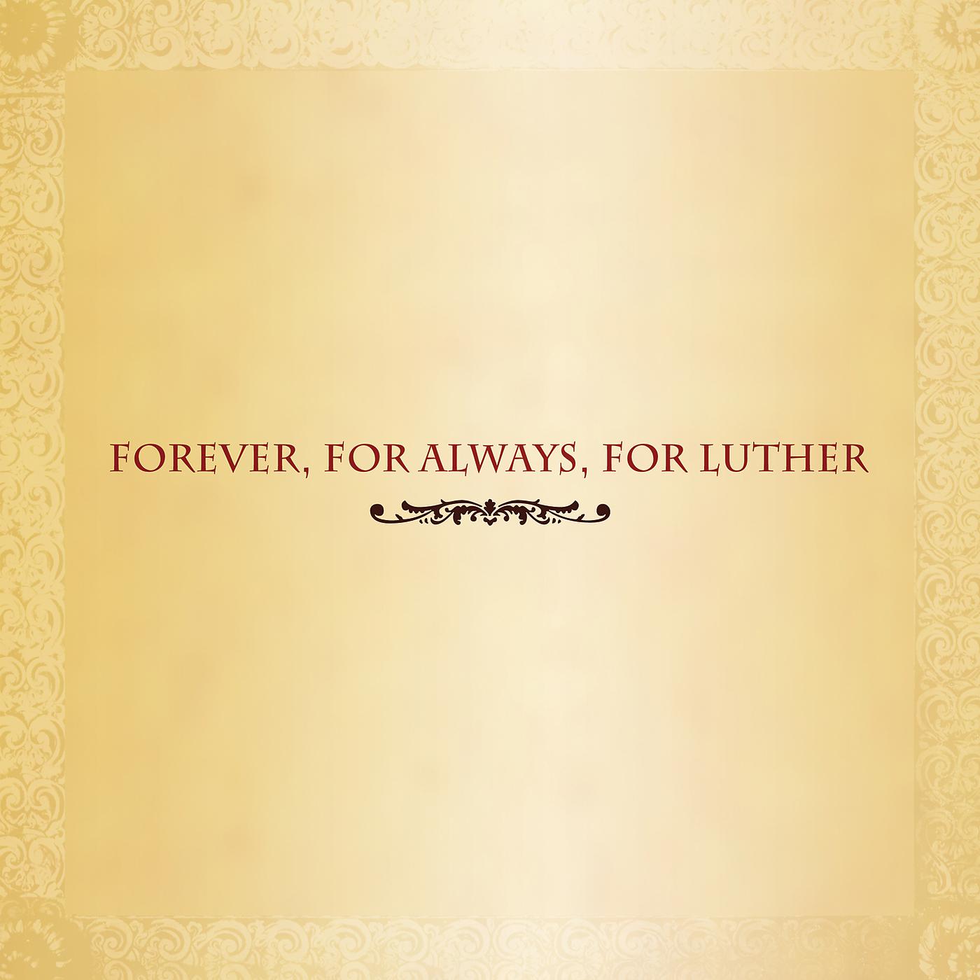 Постер альбома Forever, For Always, For Luther