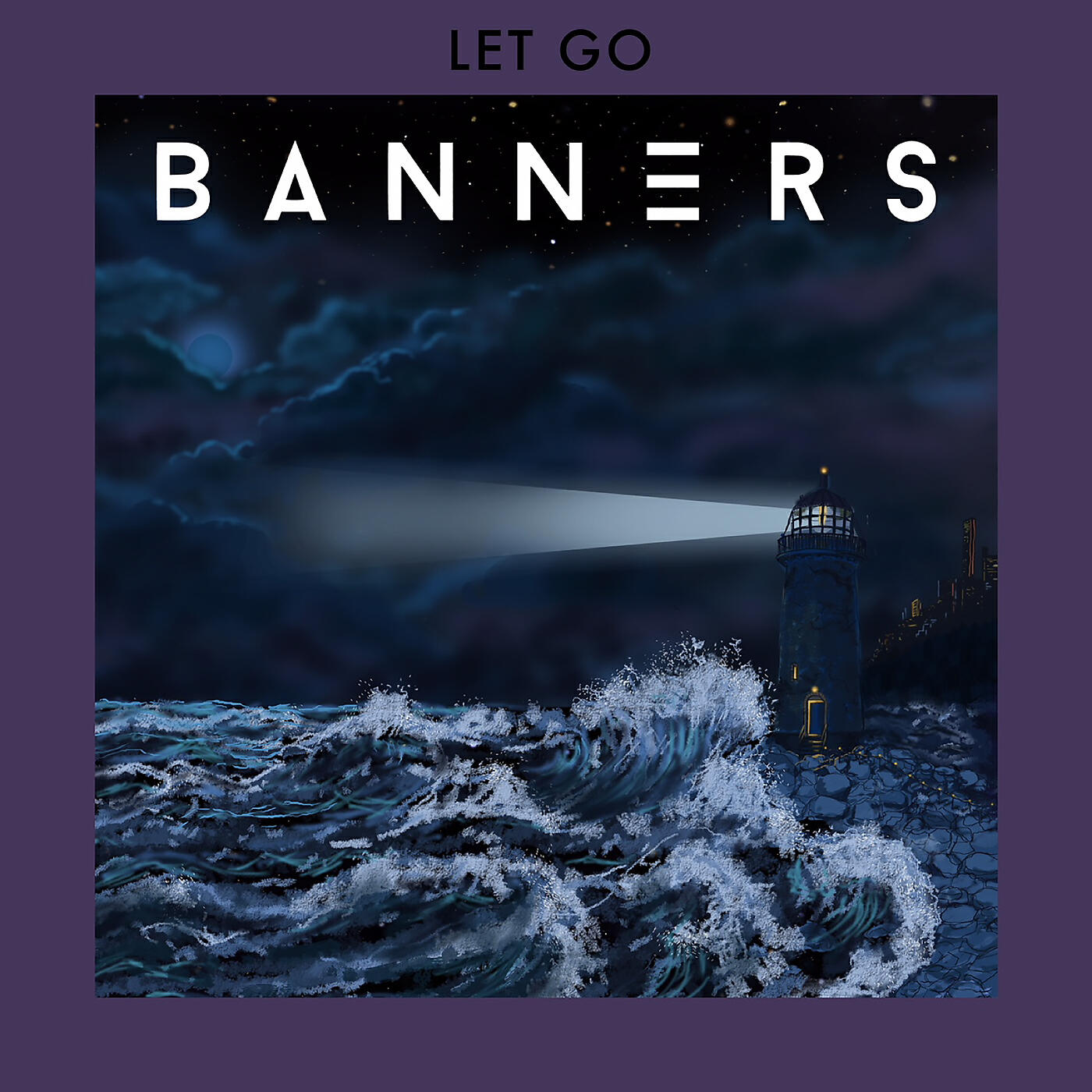 BANNERS - Let Go