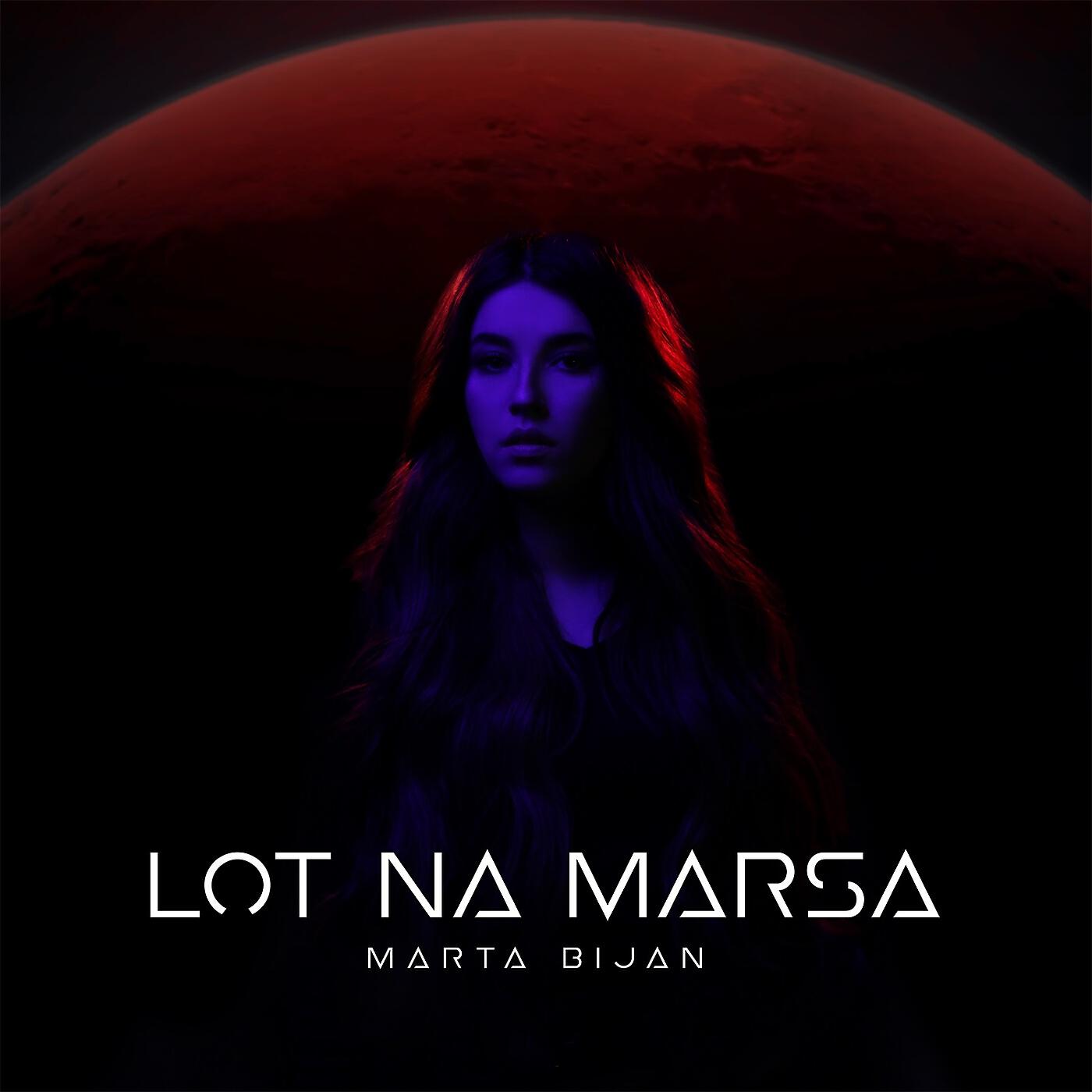 Marta Bijan - Lot Na Marsa