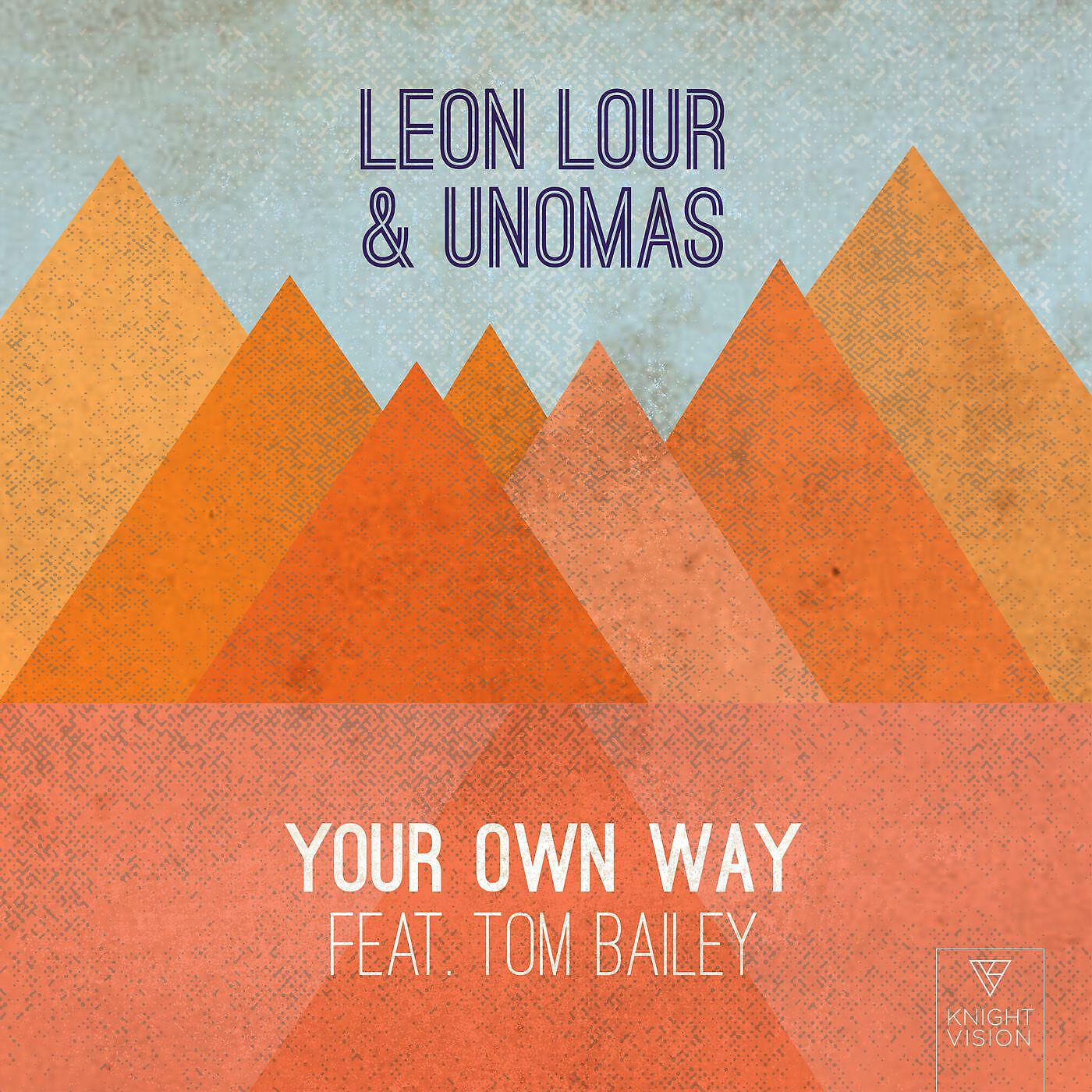Leon Lour - Your Own Way (feat. Tom Bailey)