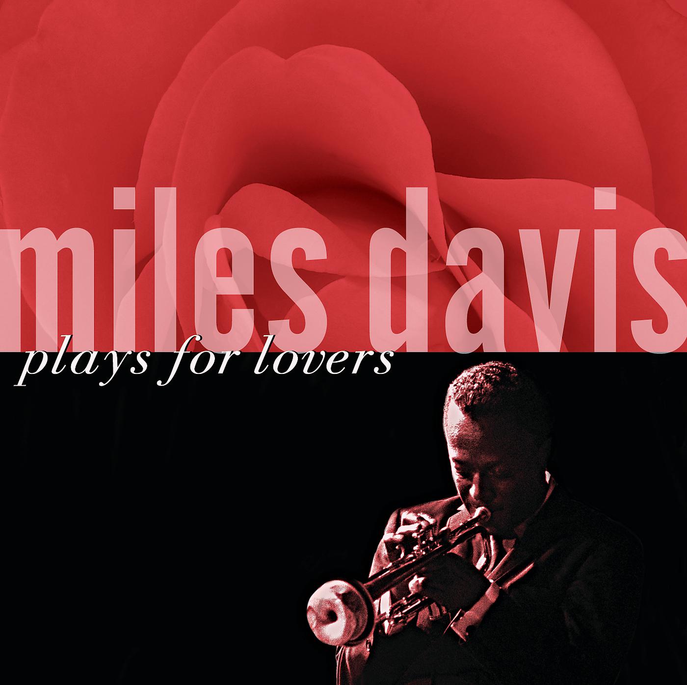 Постер альбома Miles Davis Plays For Lovers