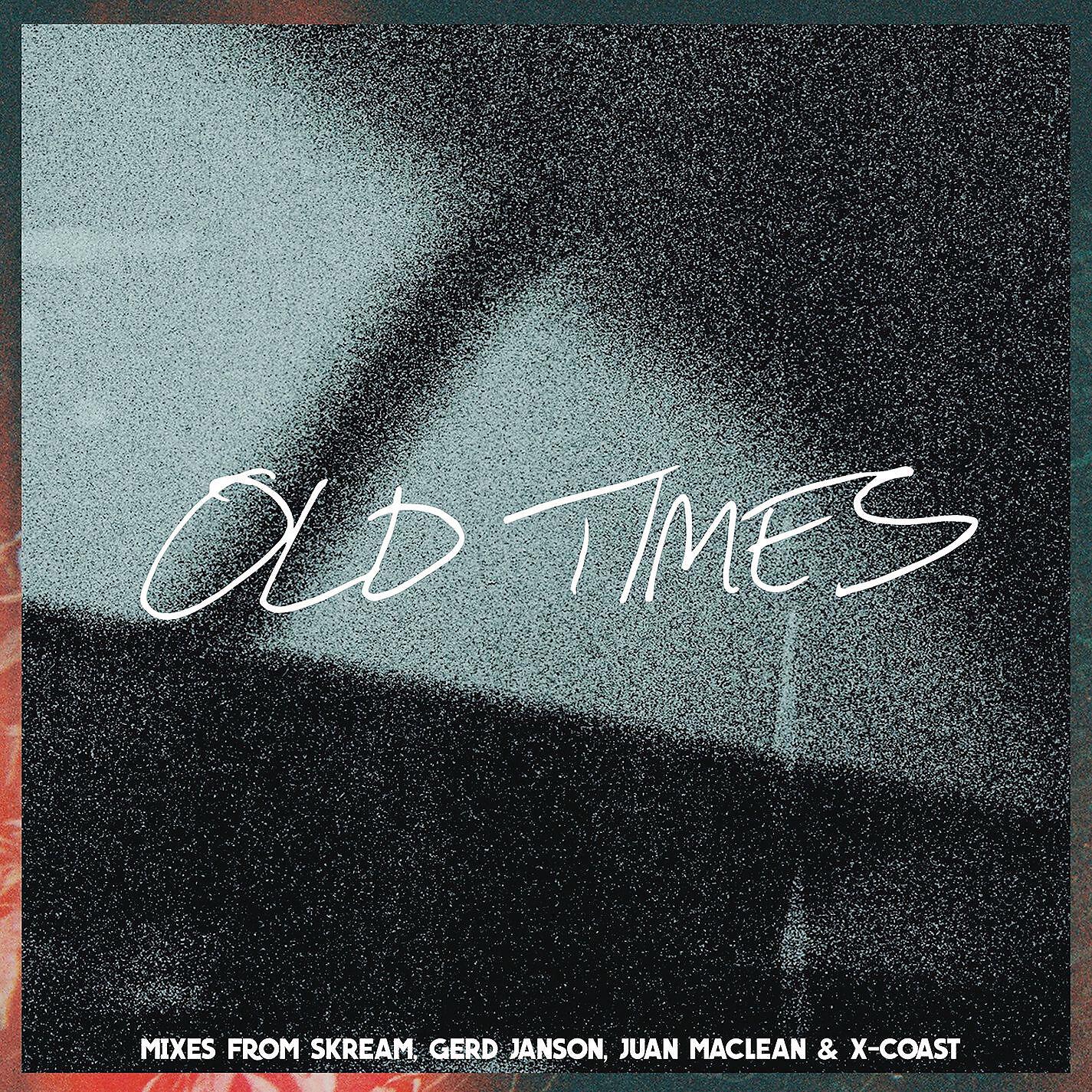 Amtrac - Old Times (feat. Anabel Englund) [Juan Maclean Remix]