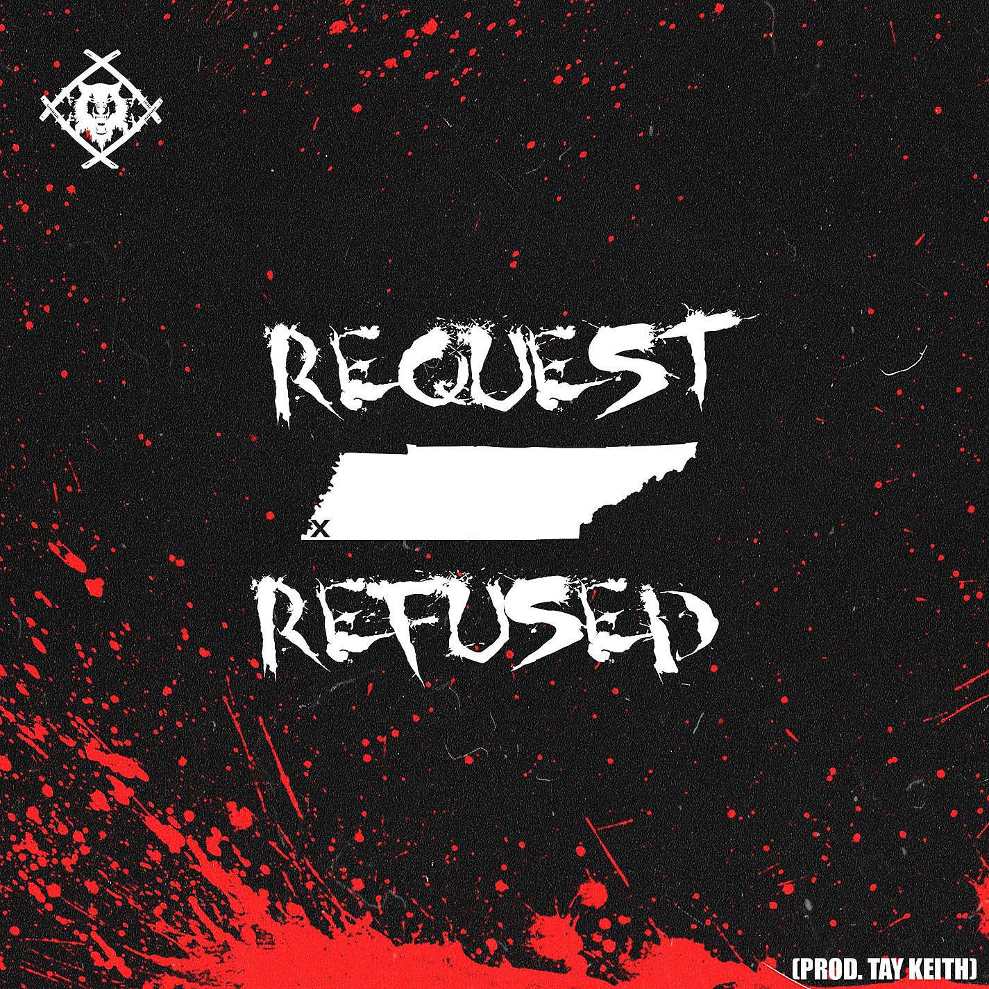 Постер альбома Request Refused