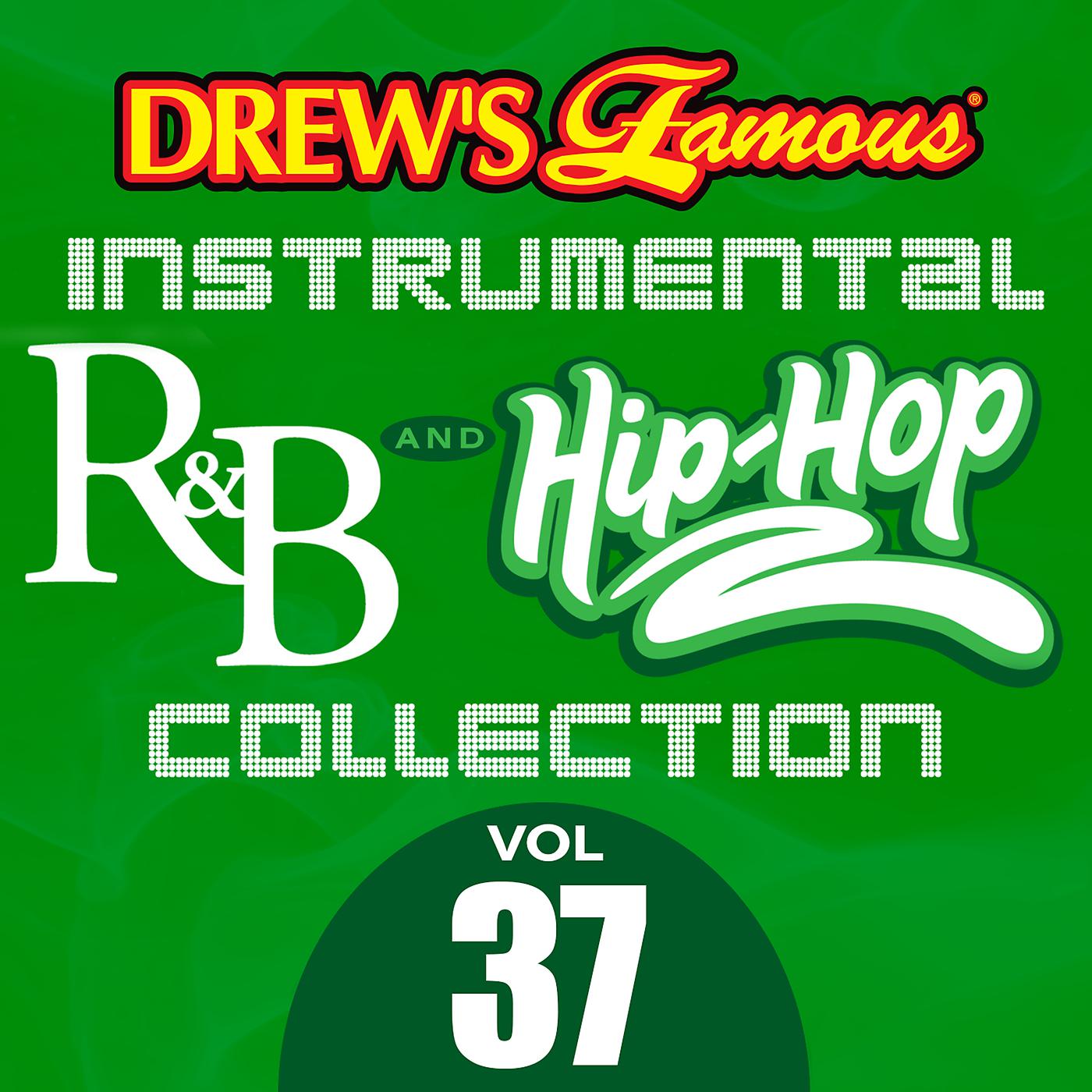 Постер альбома Drew's Famous Instrumental R&B And Hip-Hop Collection (Vol. 37)