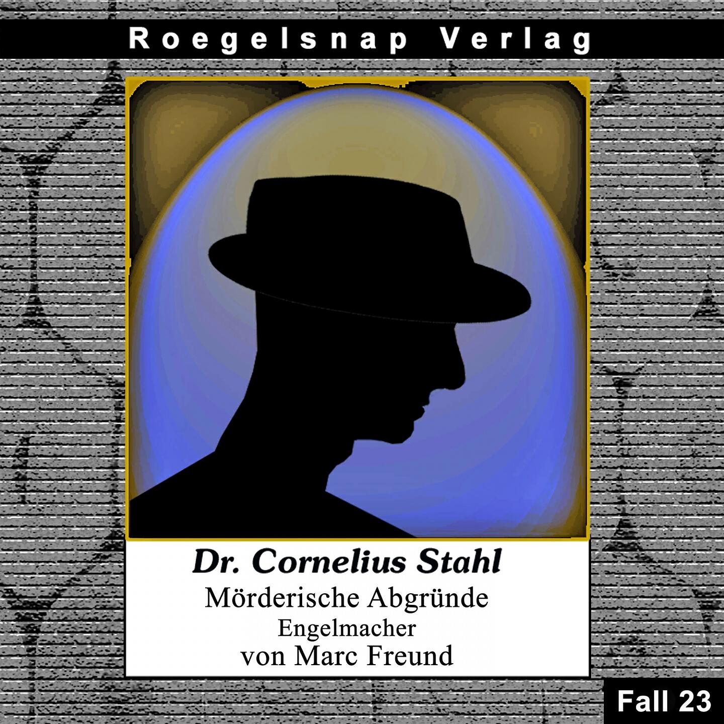 Doug van Roegelsnap - Dr.Cornelius Stahl Moerderische-Abgruende Fall 23 Track 53