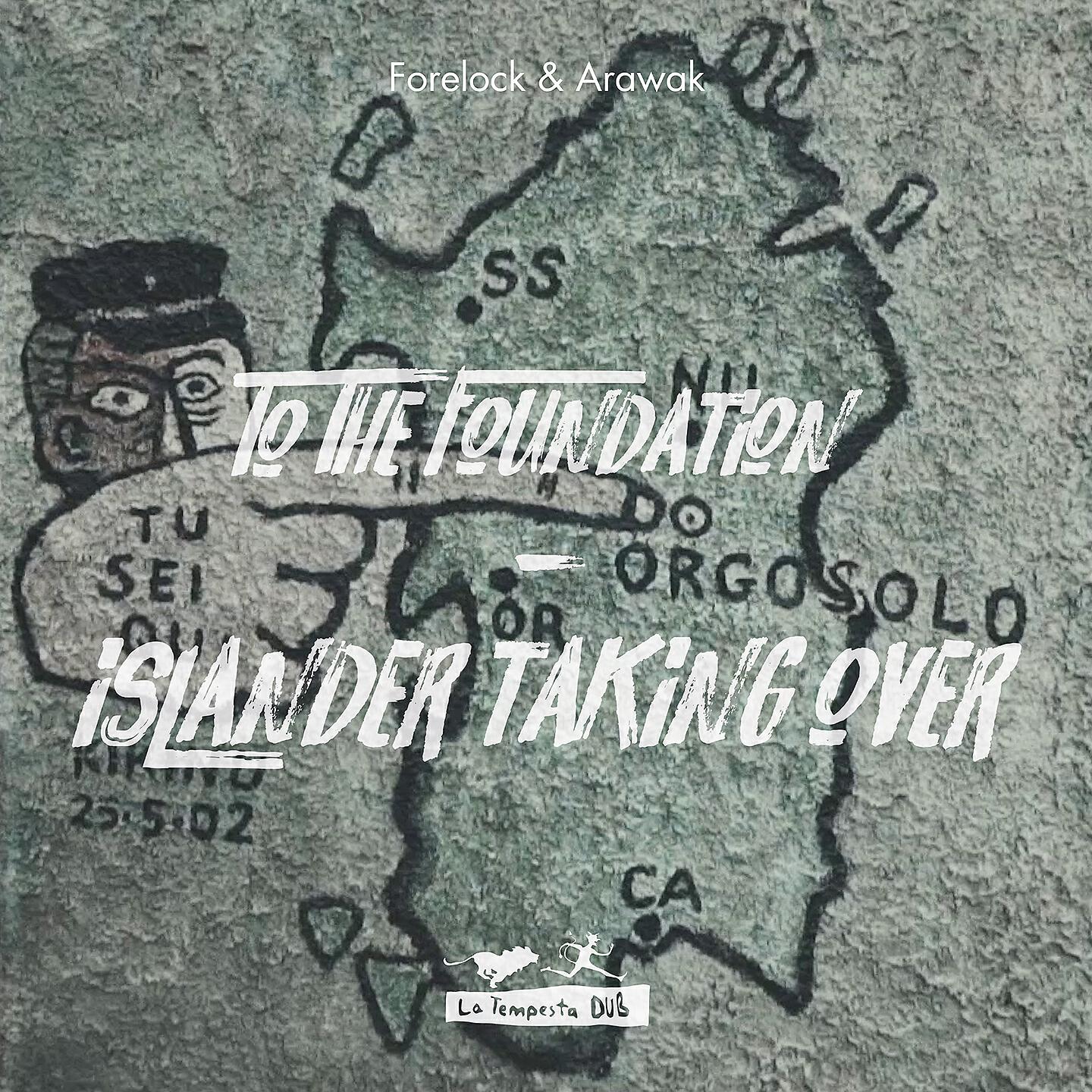 Forelock - To the Foundation / Islander Taking Over