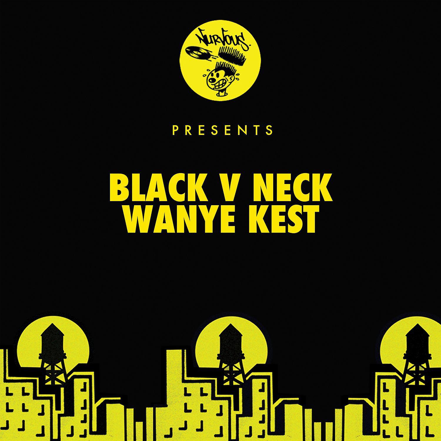 Постер альбома Wanye Kest
