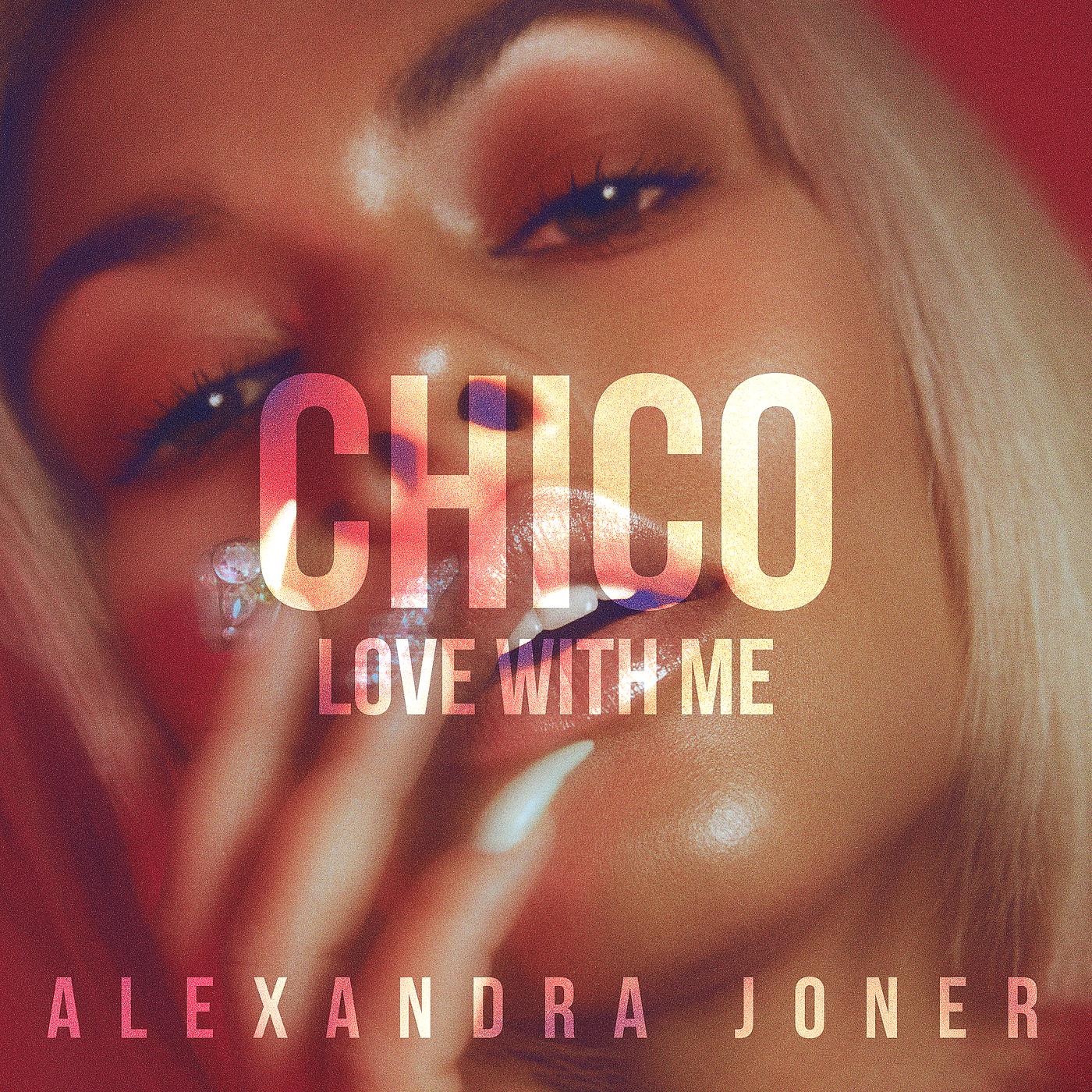 Постер альбома Chico (Love With Me)