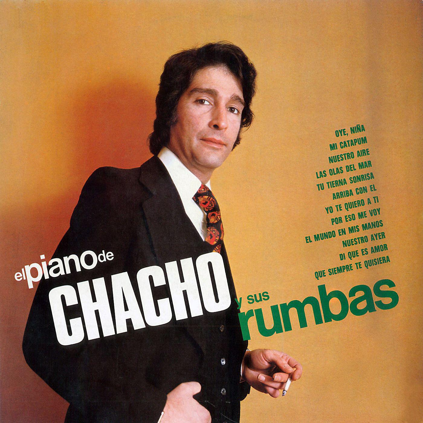 Постер альбома El piano de Chacho y sus rumbas (2018 Remaster)