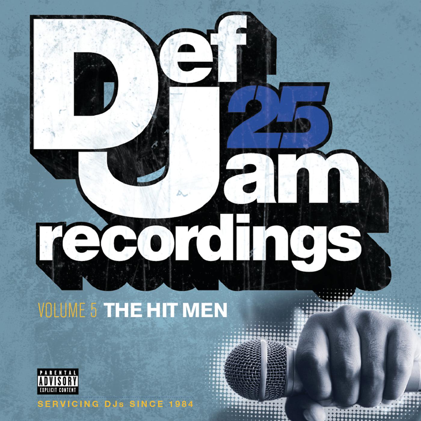 Постер альбома Def Jam 25: Volume 5 - The Hit Men