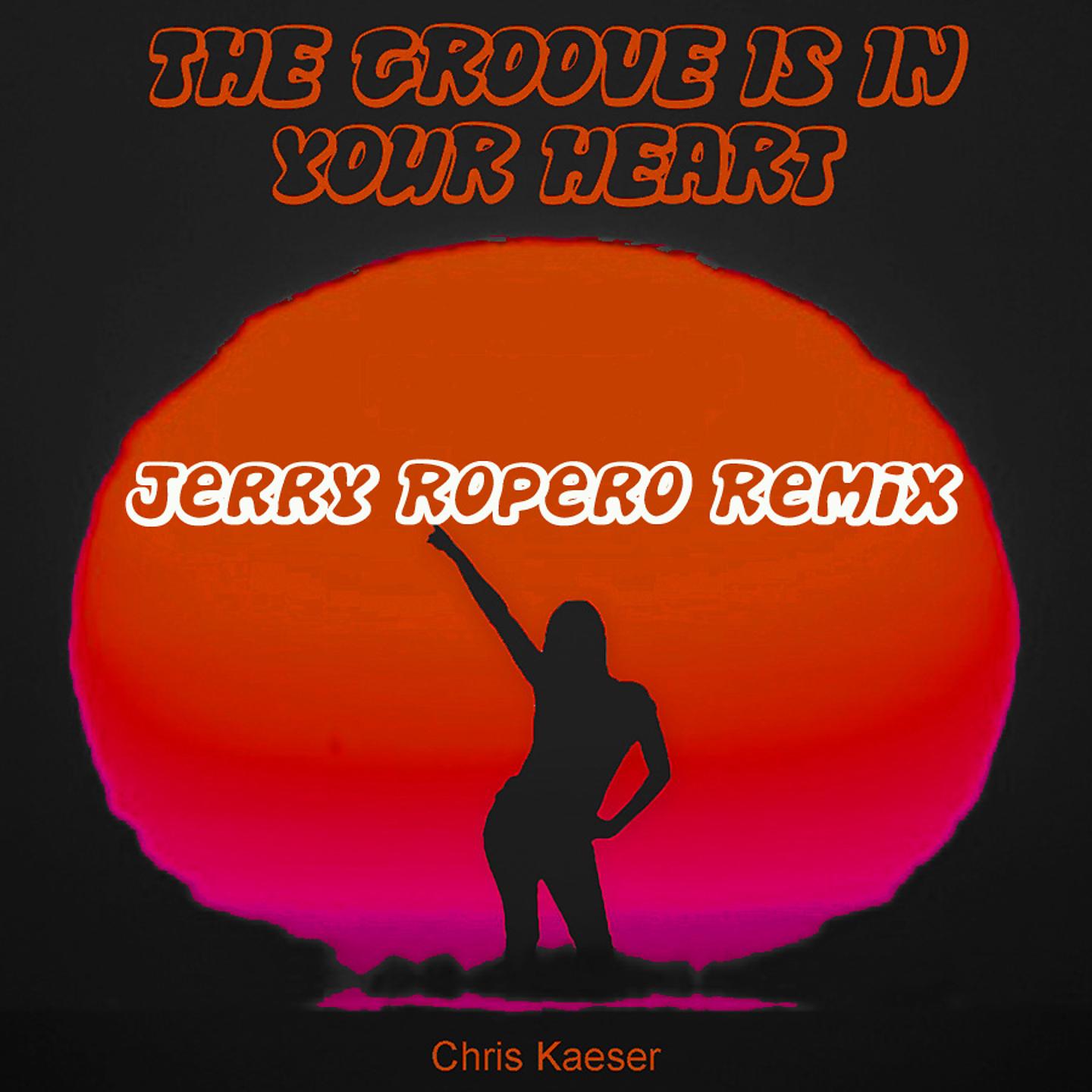 Постер альбома The Groove Is In Your Heart
