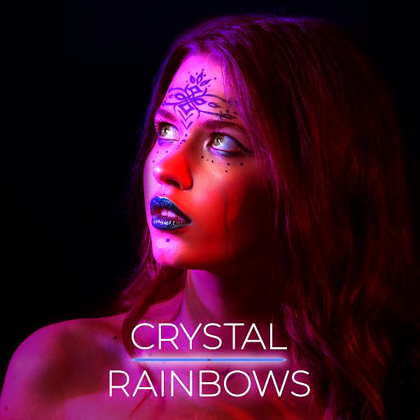 Постер альбома Crystal Rainbows