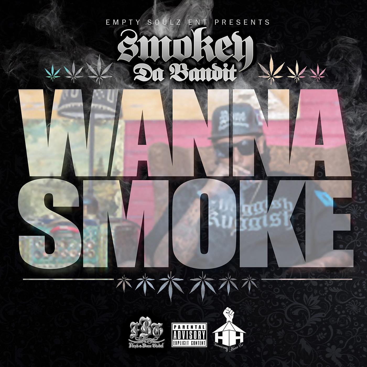 Постер альбома Wanna Smoke
