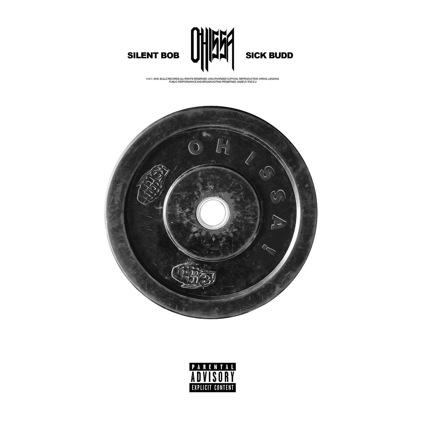 Silent Bob & Sick Budd - Oh Issa