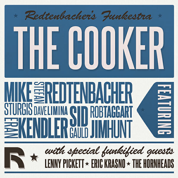 Redtenbacher's Funkestra - Crankmaster General (feat. Eric Krasno)