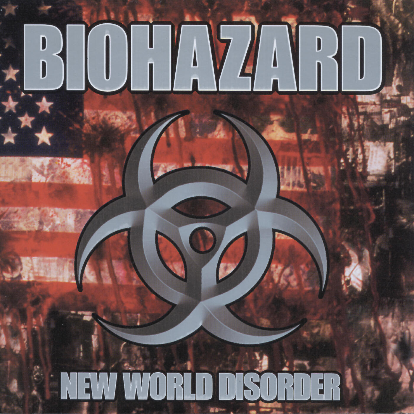 BIOHAZARD - New World Disorder