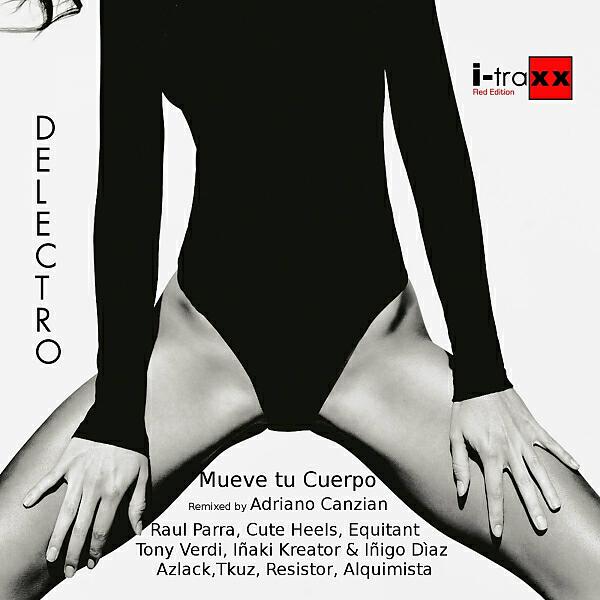 Delectro - Mueve tu Cuerpo (Tkuz Remix)