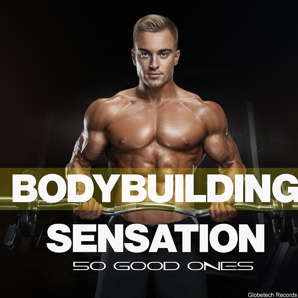 Постер альбома Bodybuilding Sensation: 50 Good Ones