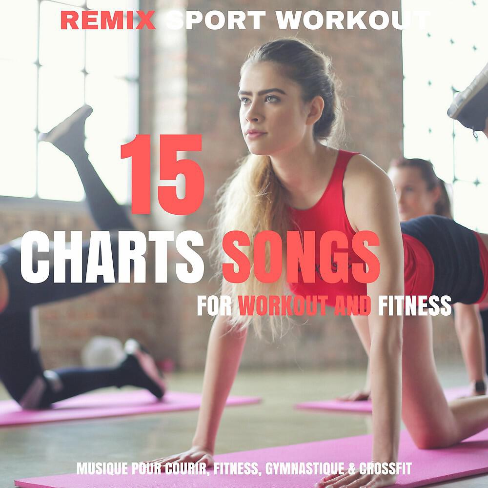 Remix Sport Workout - Capital Letters (Charts Music for Workout)