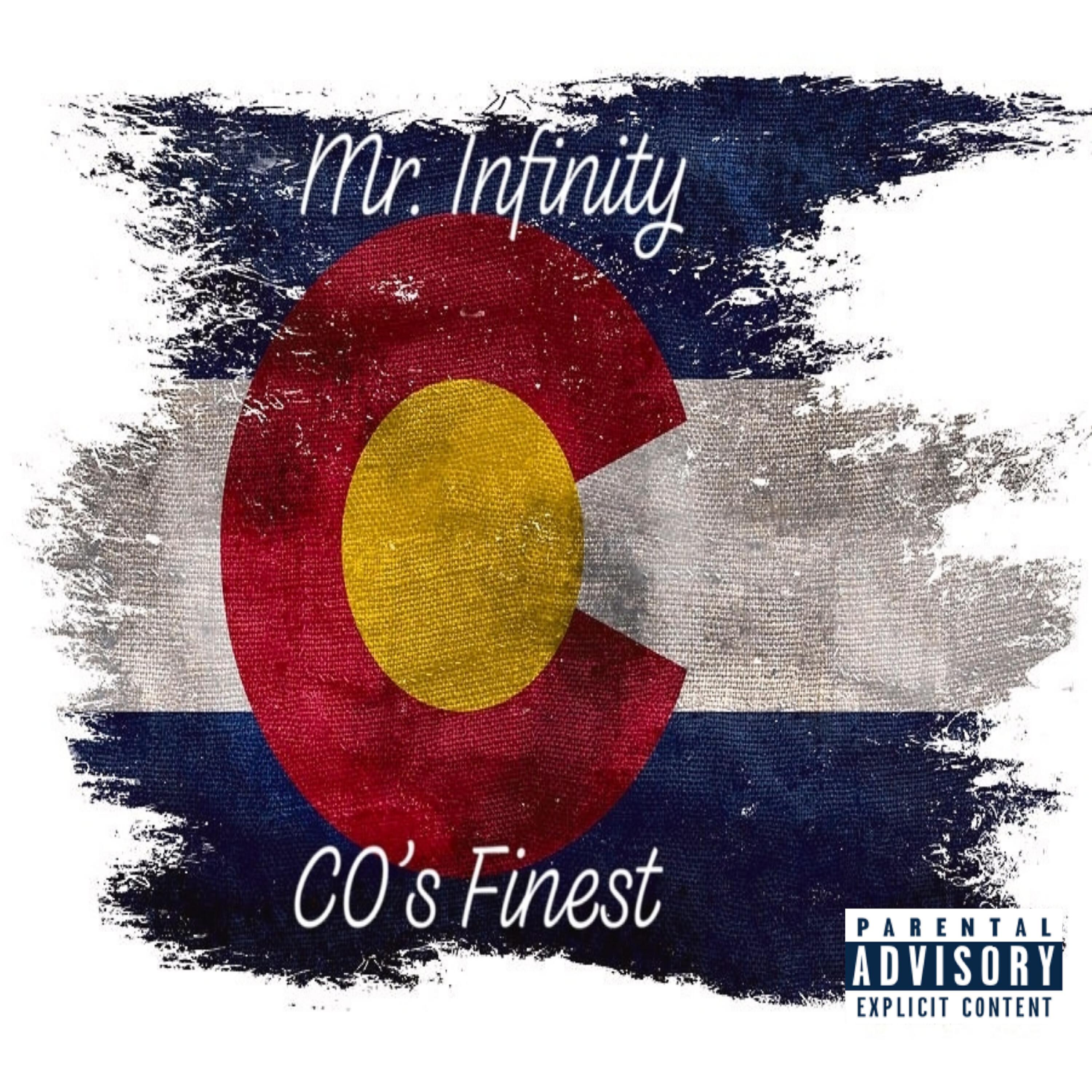 Mr. Infinity - CO's Finest