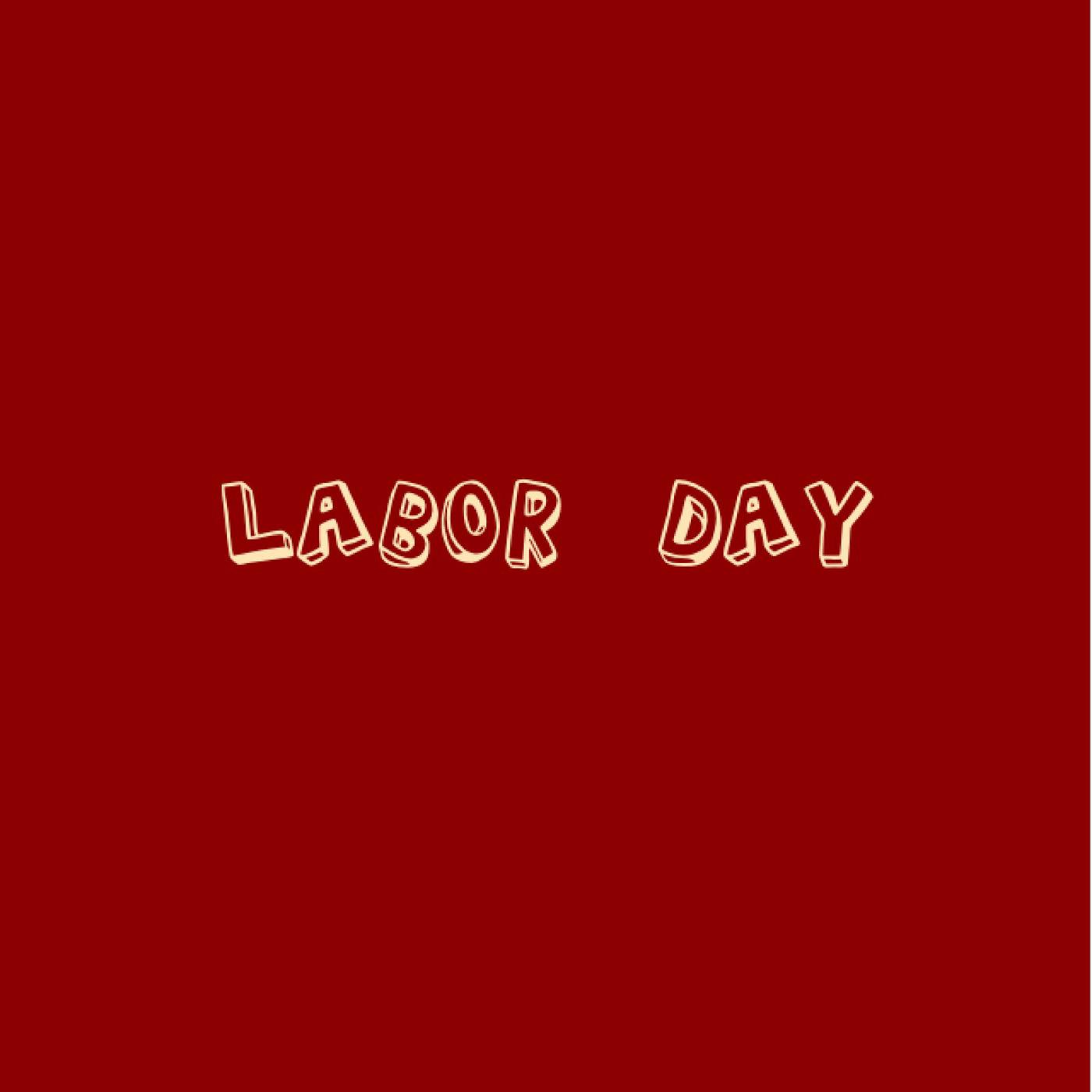 Постер альбома Labor Day
