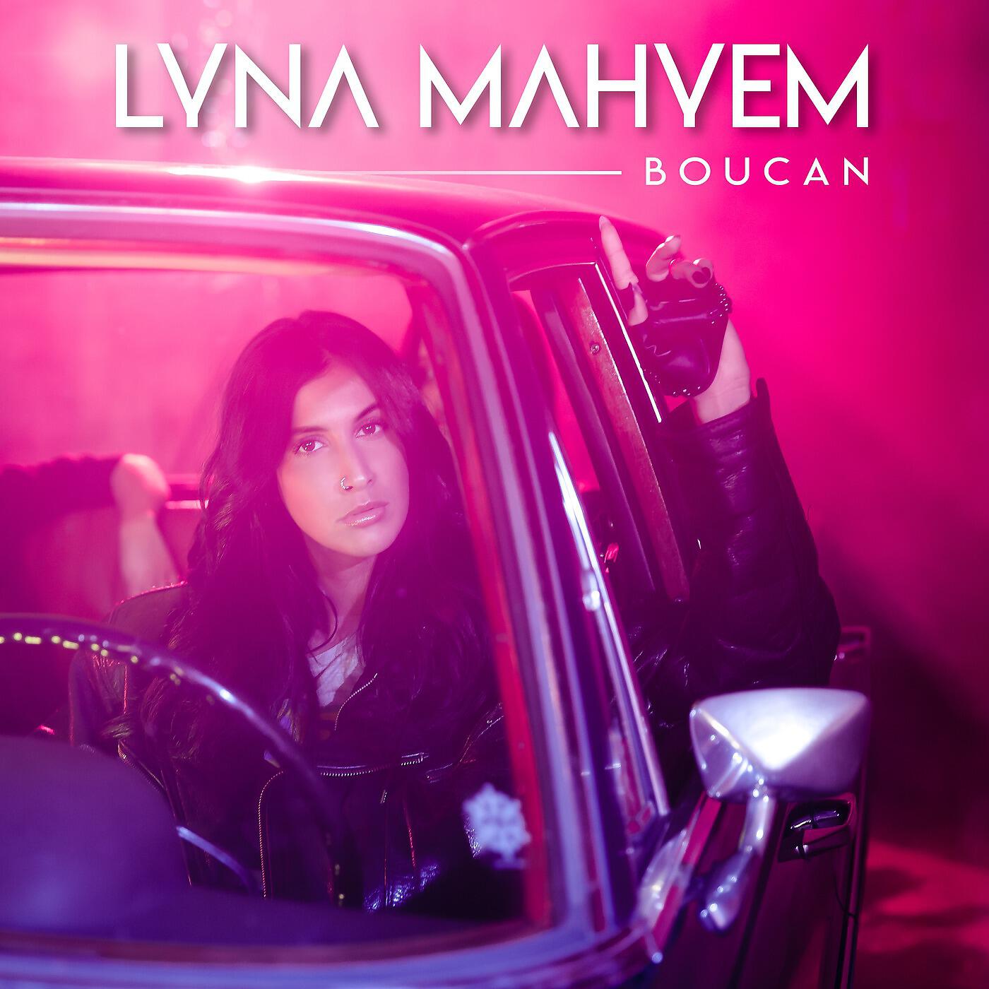 Lyna Mahyem - Boucan