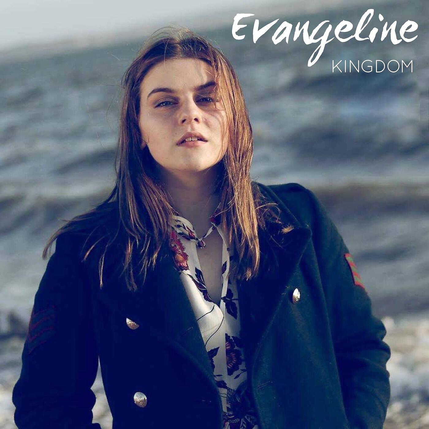 Evangeline - Kingdom