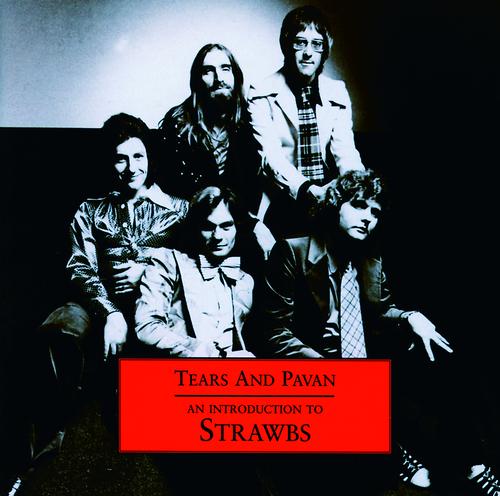 Постер альбома Tears & Pavan - An Introduction To The Strawbs