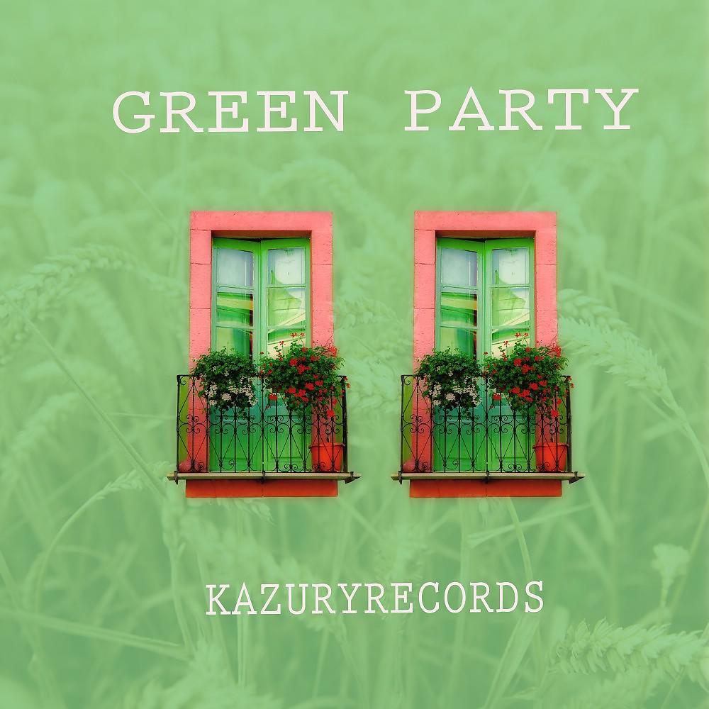Постер альбома Green Party